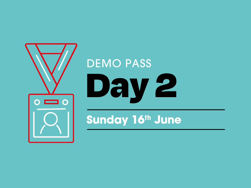 Demo Pass: Day 2 (16 June)
